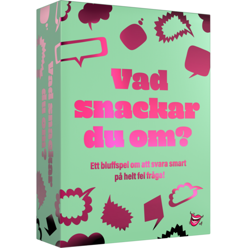 Vad snackar du om?